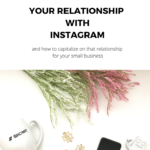 how to have a great relationship with instagram