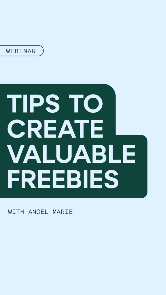 How to create a lead magnet and valuable freebies.